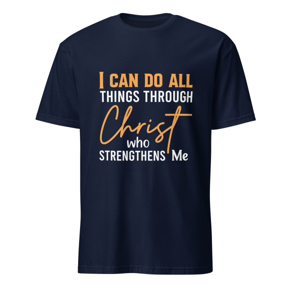 I Can Do All Things Through Christ - Philippians 4:13 T-Shirt - Image 2